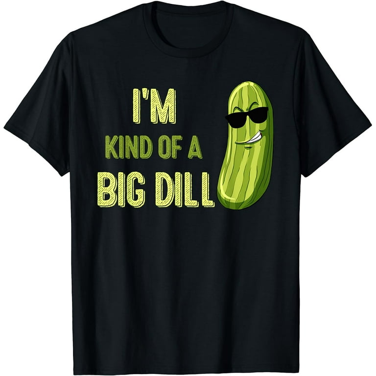 Big Deal Dill Pickle Funny Slogan Kids Quote Gift T-Shirt Big Deal Dill Pickle Funny Slogan Kids Quote Gift T-Shirt
