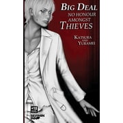 Big Deal Vol. 2 No Honour Amongst Thieves Yaoi Novel