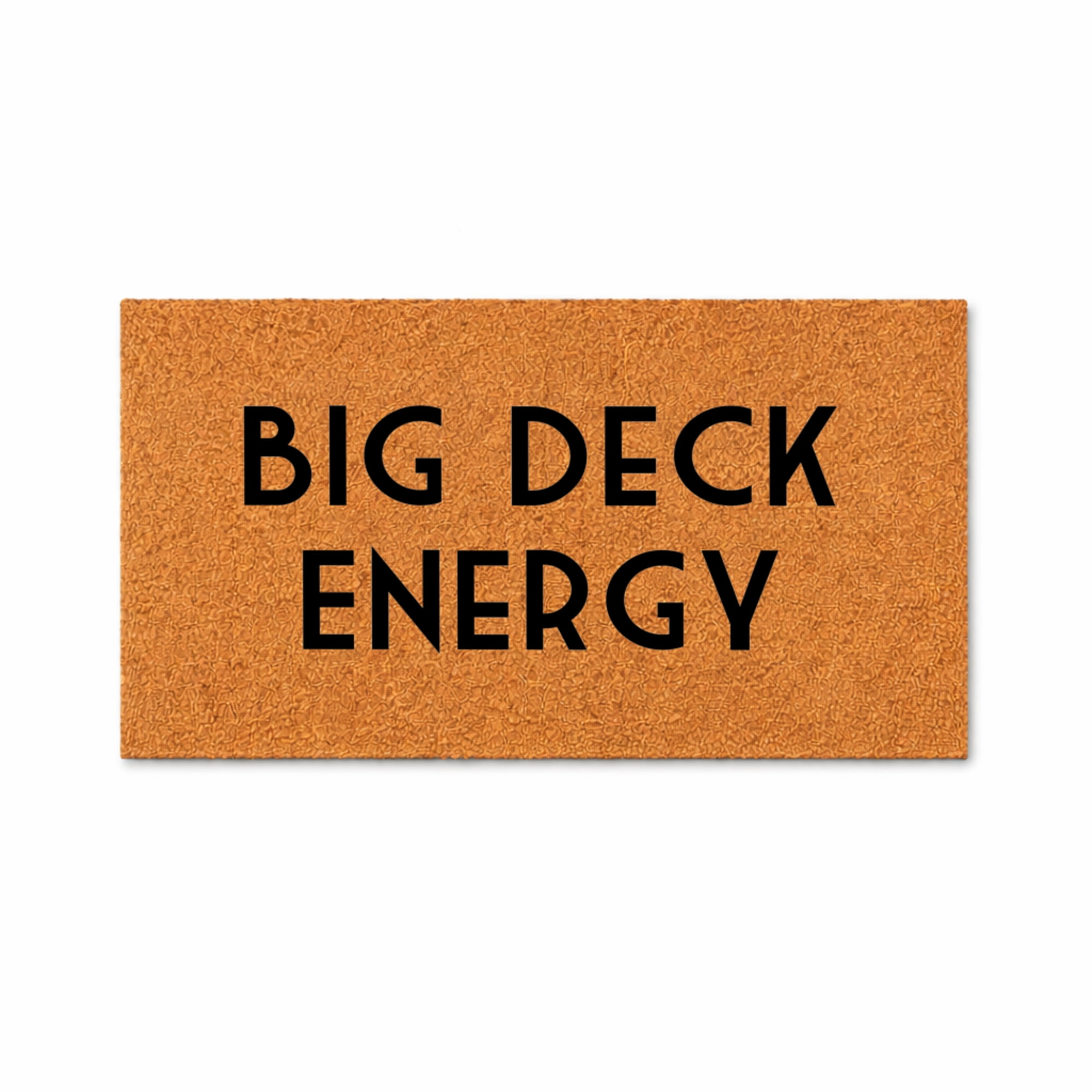 Big Deck Energy Doormat, Funny Welcome Entryway Door Mat, Indoor Outdoor Front Porch Mat (36x60 inches) WoodByStu 5452