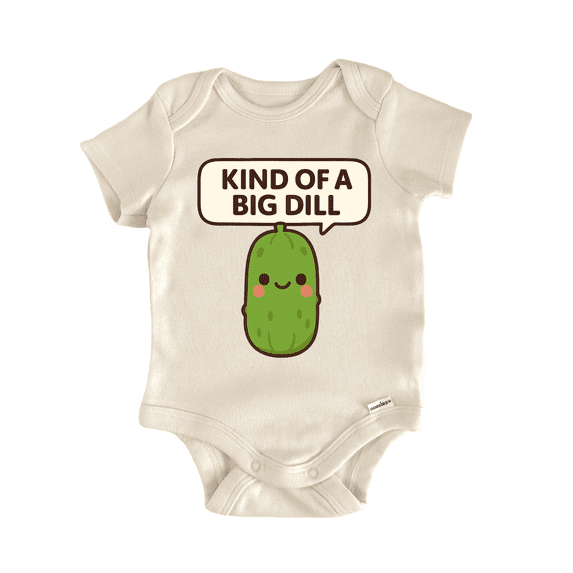 Big Dill Kind Of - Baby Bodysuit