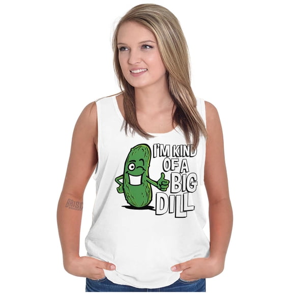 Big Dill Pickle Confidence Humor Tank Top T Shirts Men Women Brisco Brands X