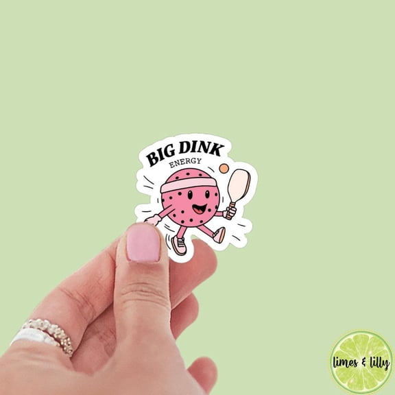 Big Dink Energy Pickleball Pickle Ball Sports Sticker