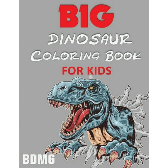 Big Dinosaur Coloring Book for Kids (100 Pages), (Paperback)