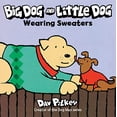 thumbnail image 1 of Pre-Owned Big Dog and Little Dog Wearing Sweaters (Board book) 0358513146 9780358513148, 1 of 1