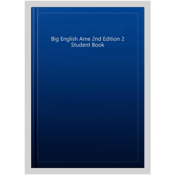 Big English Ame 2nd Edition 2 Student Book