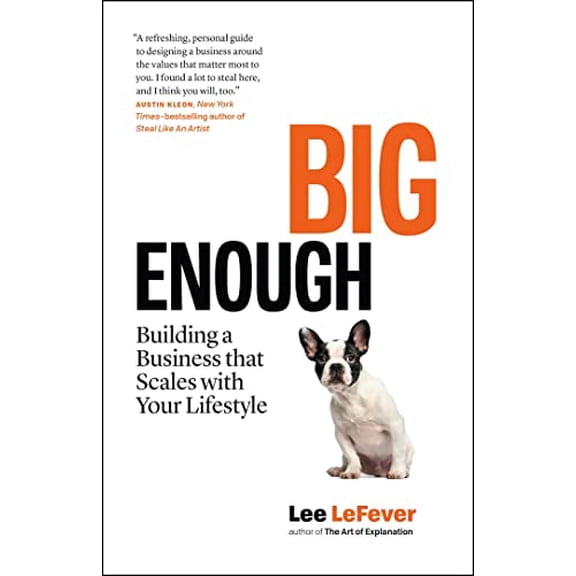 Pre-Owned Big Enough: Building a Business That Scales with Your Lifestyle (Paperback) 1989603181 9781989603185