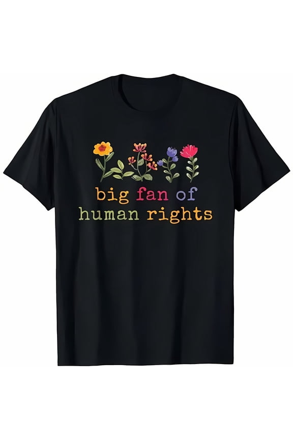 Big Fan Of Human Rights Protest T-Shirt Top Womenswear