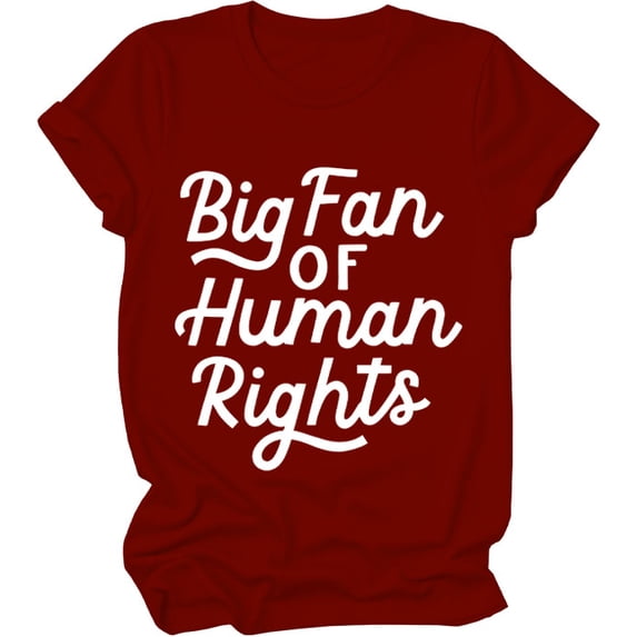 Big Fan Of Human Rights Shirt, Big Fan Of Human Rights T-Shirts For Women Man