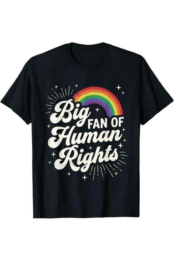 Big Fan of Human Rights Equality Retro Rainbow T-Shirt, Unisex T-Shirt