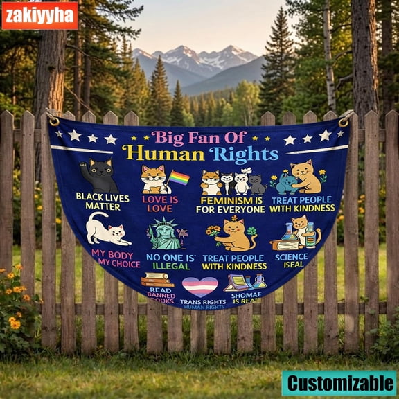 Big Fan of Human Rights Fence Flag, Equality Cats Semicircle Banner, Love Is Love Feminism LGBT Support Garden Fence Decor
