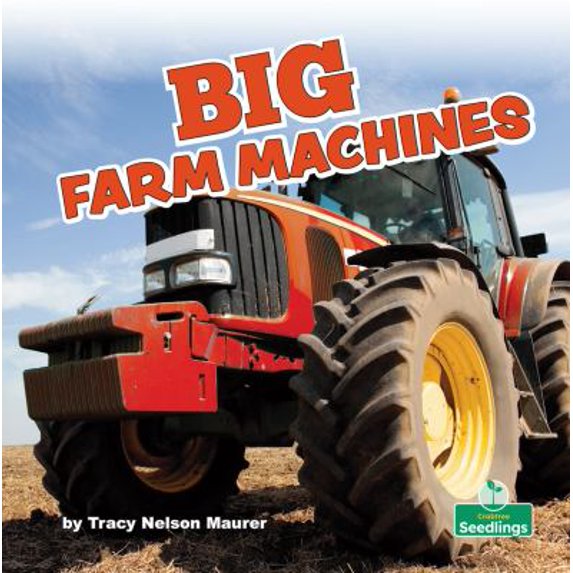 Pre-Owned Big Farm Machines 9781427161017 Used