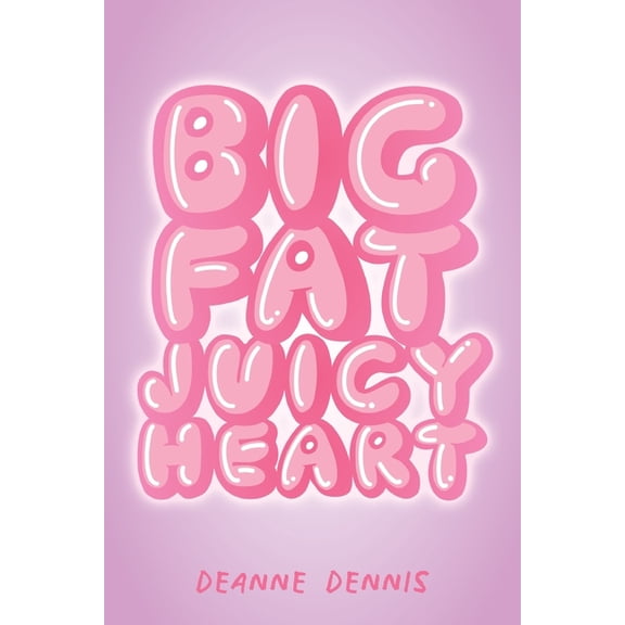 Big Fat Juicy Heart, (Paperback)