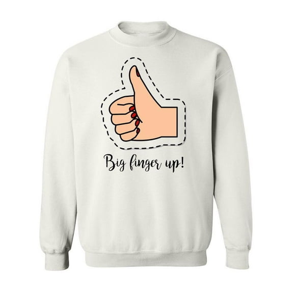Big Finger Up Sweatshirt Men -Image by Shutterstock, Male 4X-Large