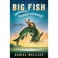thumbnail image 1 of Pre-Owned Big Fish: A Novel of Mythic Proportions (Paperback) 1616201649 9781616201647, 1 of 1