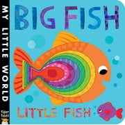 Big Fish Little Fish My Little World Board Book Jonathan Litton