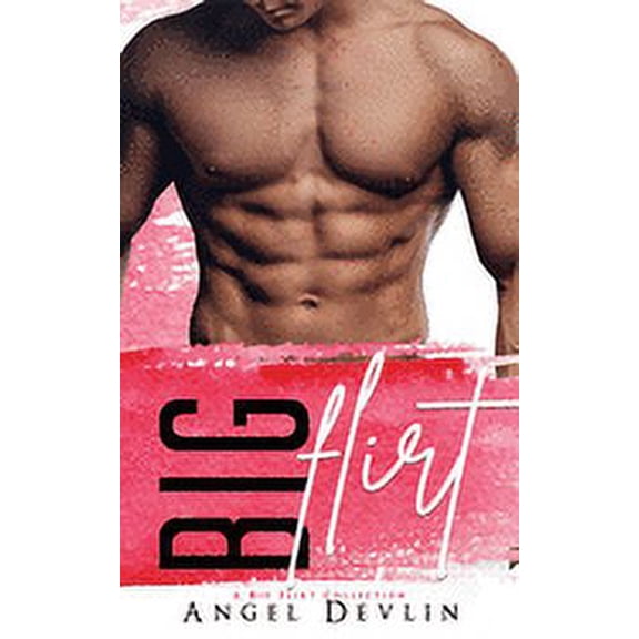 Big Flirt: A Flirt Club collection (Paperback)