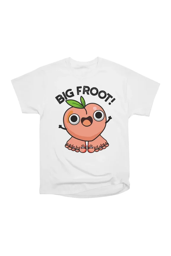Big Froot Funny Big Foot Pun T-Shirt Tee Gift For Him Merch For Her Apparel For Friend