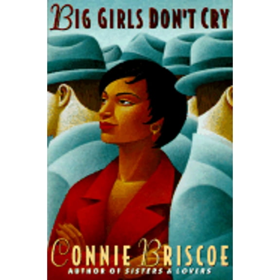Pre-Owned Big Girls Don't Cry : Novel, a