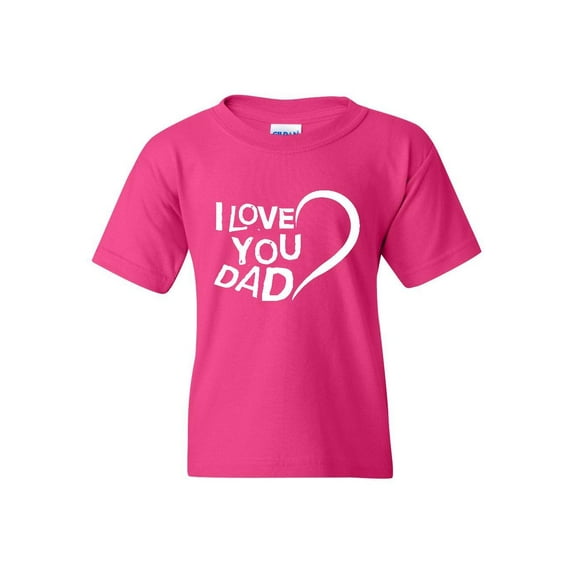 Big Girls T-Shirts and Tank Tops - Dad I Love You