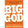 thumbnail image 1 of Pre-Owned Big God: What Happens When We Trust Him (Paperback) 0830762590 9780830762590, 1 of 1