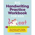 thumbnail image 1 of Big Handwriting Practice Workbook for Kids - Cat: Pen Control, Letter Tracing, Writing Activities, and More! (Paperback), 1 of 2