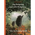 thumbnail image 1 of Pre-Owned Big Hedgehog and Little Hedgehog Take an Evening Stroll (Hardcover) 3791375199 9783791375199, 1 of 1
