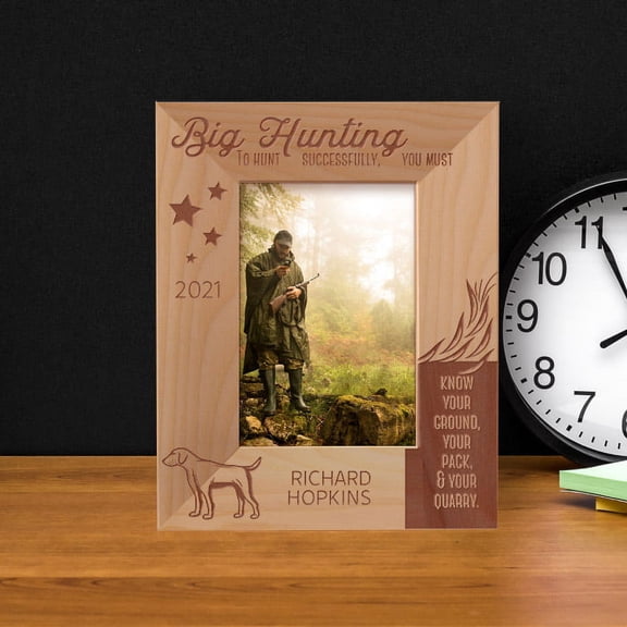 Big Hunting To Hunt Successfully, You Must Personalized Wooden Frame 3 1/2" x 5" Brown (Vertical)
