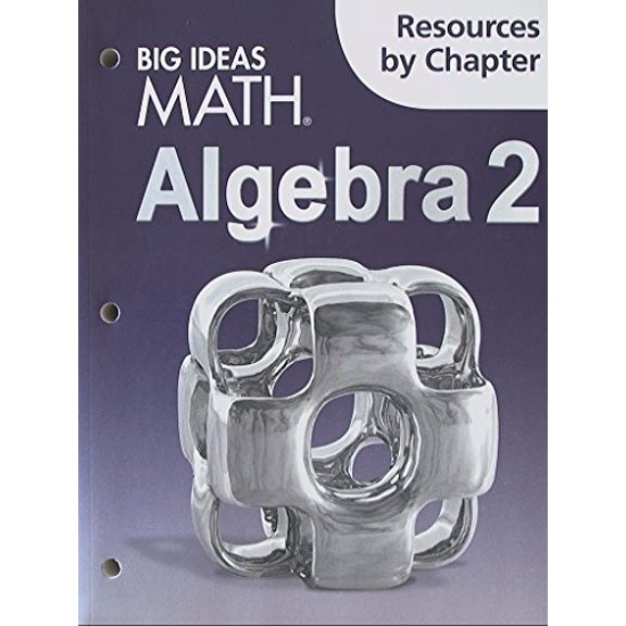 Pre-Owned Big Ideas Math Algebra 2: Resources by Chapter, 9781608408603, 1608408604, Paperback, 1 edition