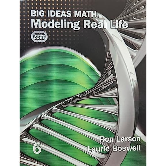 Pre-Owned Big Ideas Math, Modeling Real Life, Common Core Edition, Grade 6 Student Textbook, c. 2022, 9781637087442, 1637087446, 9781637087442, 1637087446, Paperback,