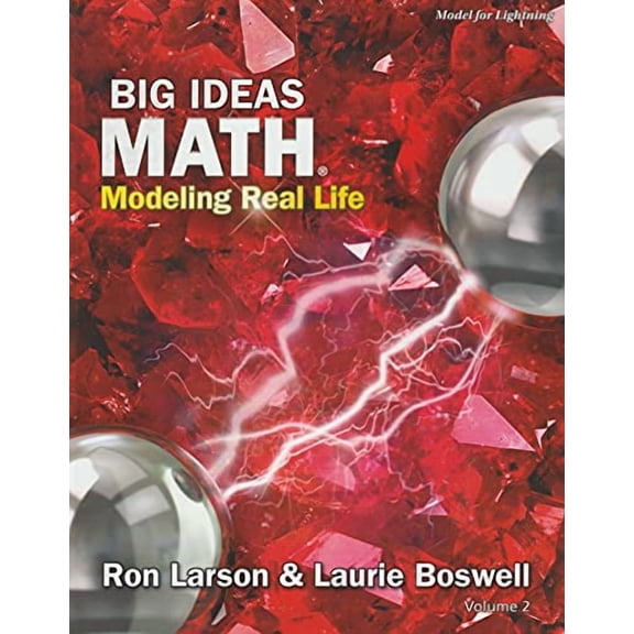 Big Ideas Math: Modeling Real Life - Grade 4 Student Edition Volume 2, 1st Edition