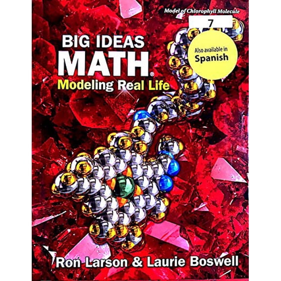 Pre-Owned Big Ideas Math: Modeling Real Life - Grade 7 Student Edition, 1st Edition, 9781635989014, 1635989019, Hardcover,
