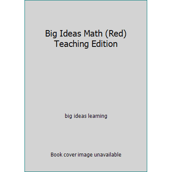 Pre-Owned Big Ideas Math (Red) Teaching Edition (Unknown) 1608402304 9781608402304