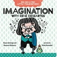 thumbnail image 1 of Pre-Owned Imagination with René Descartes (Board book) 0593108787 9780593108789, 1 of 1