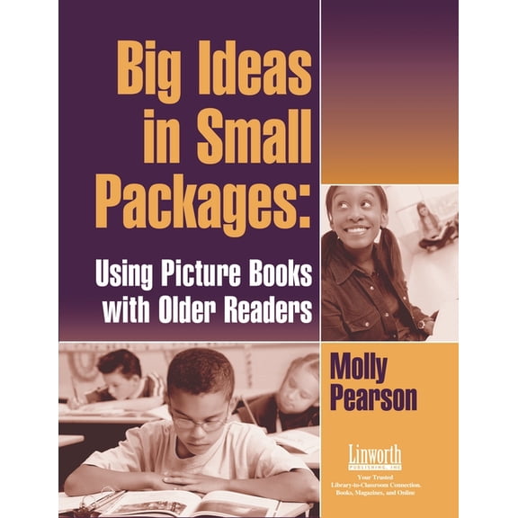 Big Ideas in Small Packages: Using Picture Books with Older Readers, (Paperback)