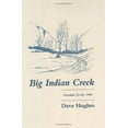 thumbnail image 1 of Pre-Owned Big Indian Creek : October 23-29, 1994 (Hardcover) 9780811702355, 1 of 1