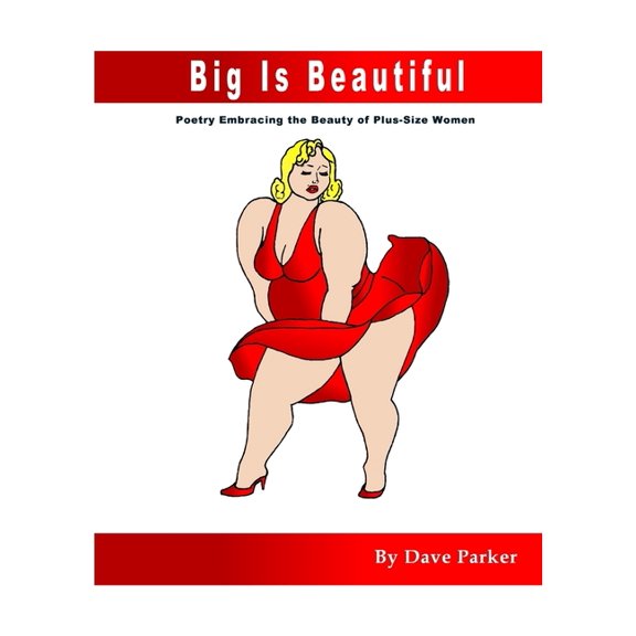 Big Is Beautiful, (Paperback)