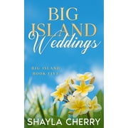 Big Island Big Island Weddings, Book 5, Paperback