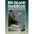thumbnail image 1 of Pre-Owned Big Island of Hawaii Handbook: Including Hawaii Volcanoes National Park, the Kona Coast, and Waipio Valley (Moon Handbooks Big Island of Hawaii) (Paperback) 1566910064 9781566910064, 1 of 1