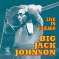 thumbnail image 1 of Big Jack Johnson - Live in Chicago - Music & Performance - CD, 1 of 1