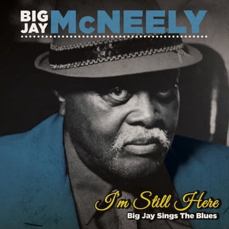 Big Jay McNeely - I'm Still Here - Big Jay Sings the Blues - Music & Performance - CD