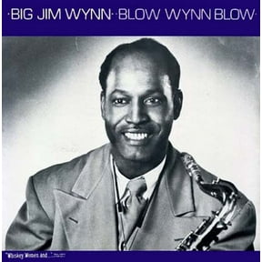 Big Jim Wynn - Blow Wynn Blow - Music & Performance - Vinyl
