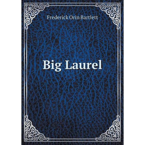 Big Laurel (Paperback)