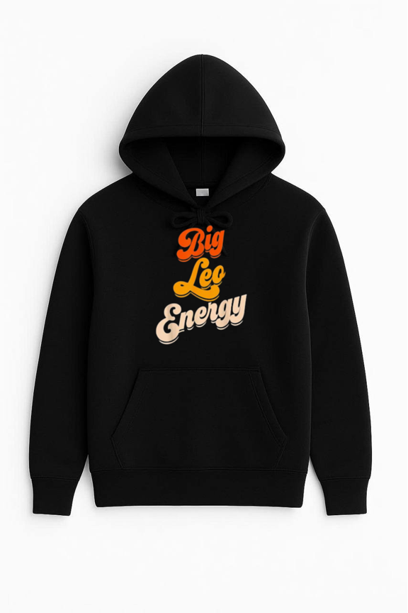 Big Leo Energy Zodiac Astrology Horoscope Birthday Hoodie Shirt, up to size 5XL