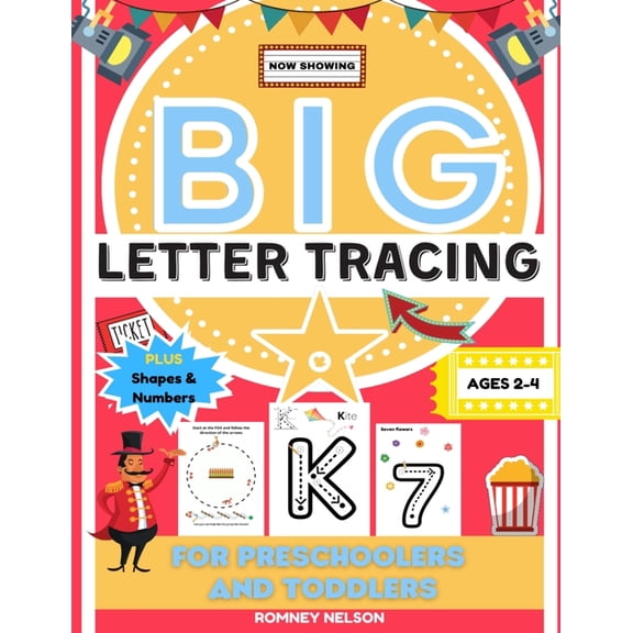 Big Letter Tracing For Preschoolers And Toddlers Ages 2-4: Alphabet and Trace Number Practice Activity Workbook For Kids, (Paperback)