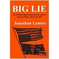 thumbnail image 1 of Big Lie : . The political opportunities and the state of America politics after year 2020 (Paperback), 1 of 1