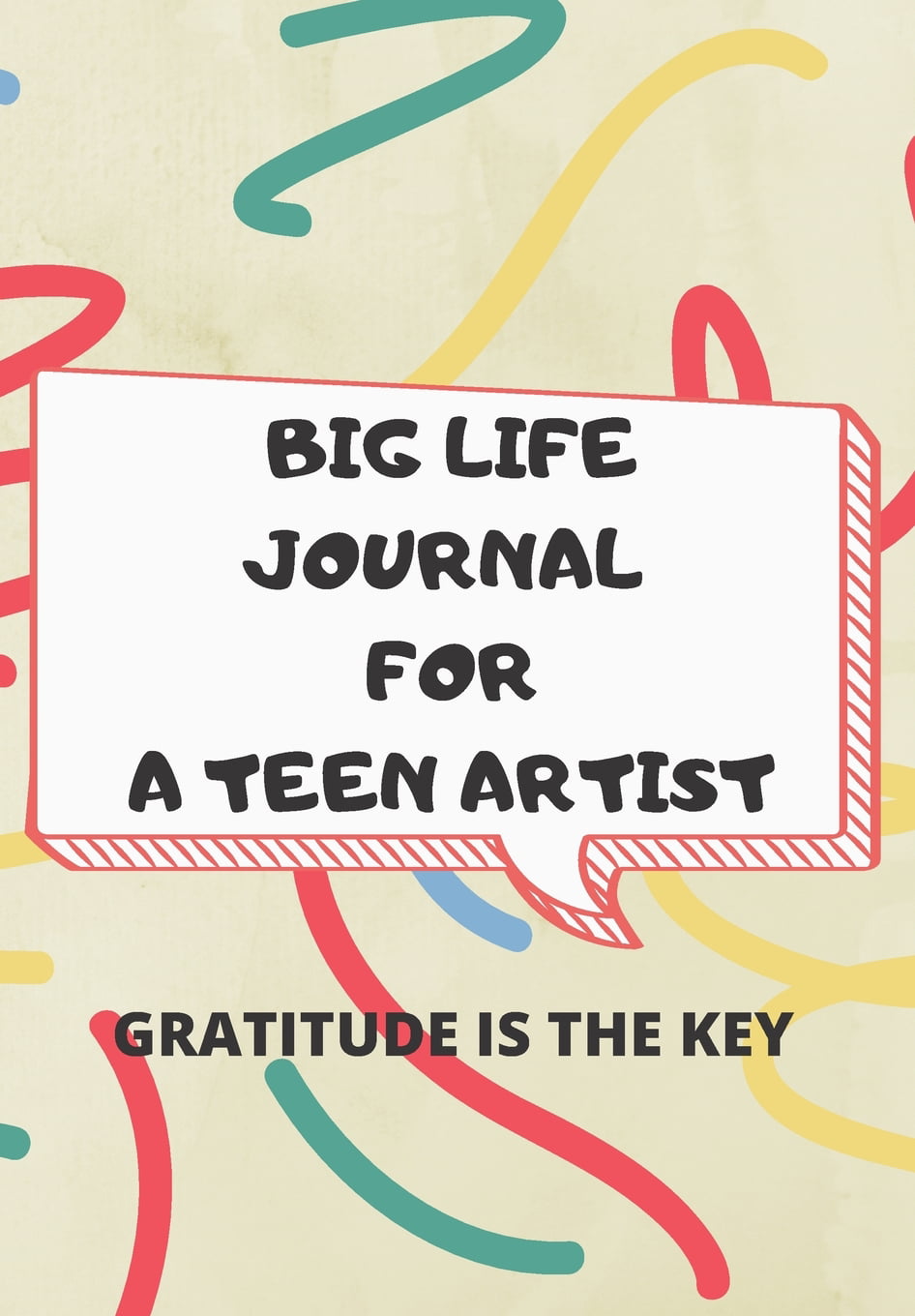 What Is The Big Life Journal Teen Edition? 