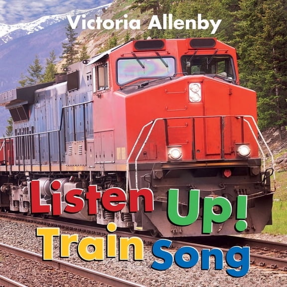 Big, Little Concepts Listen Up! Train Song, Book 2, (Board Book)