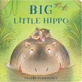thumbnail image 1 of Pre-Owned Big Little Hippo Paperback - USED, 1 of 1