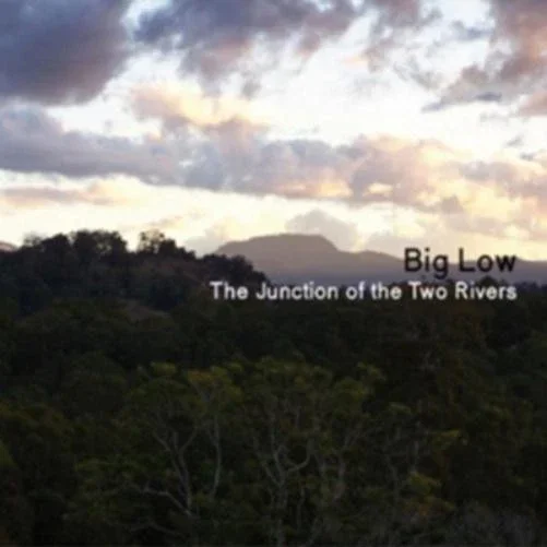 Big Low The Junction Of The Two Rivers (Cd) Album