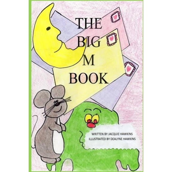 The Big A-B-C Books The Big M Book: Part of The Big A-B-C Book series, Book 13, (Paperback)